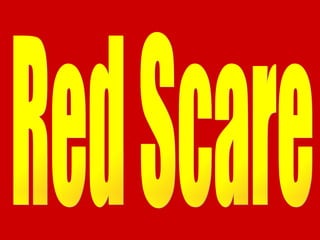 Red Scare 