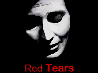 Red  Tears 