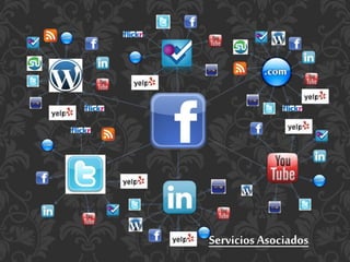 Servicios Asociados.
 