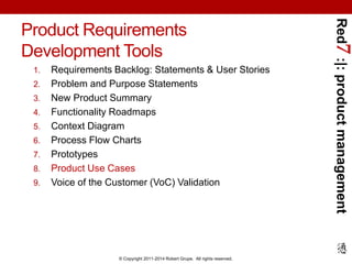 Red7 Developing Product Requirements: Tools and Process