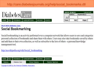 http://care.diabetesjournals.org/help/social_bookmarks.dtl   