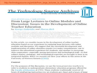 http://technologysource.org/article/from_large_lectures_to_online_modules_and_discussion/   