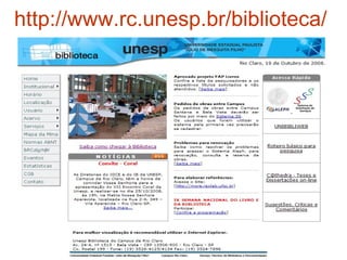 http://www.rc.unesp.br/biblioteca/   