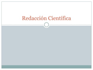 Universidad Autónoma de Tamaulipas




Redacción Científica
 