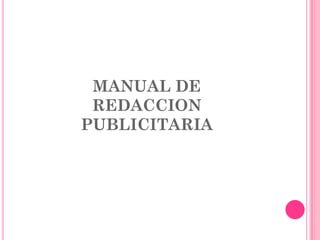 MANUAL DE
 REDACCION
PUBLICITARIA
 