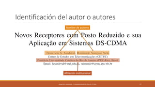 Identificación del autor o autores
FRANCISCO SANDOVAL || FASANDOVAL@UTPL.EDU.EC || 2016 17
Nombre de autores
Afiliación institucional
 