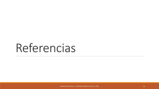 Referencias
31FRANCISCO SANDOVAL || FASANDOVAL@UTPL.EDU.EC || 2016
 
