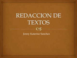 Jenny Katerine Sanchez
 