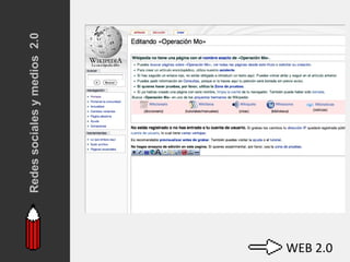 Redes sociales y medios 2.0




WEB 2.0
 
