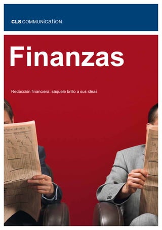 Finanzas
Redacción financiera: sáquele brillo a sus ideas
 