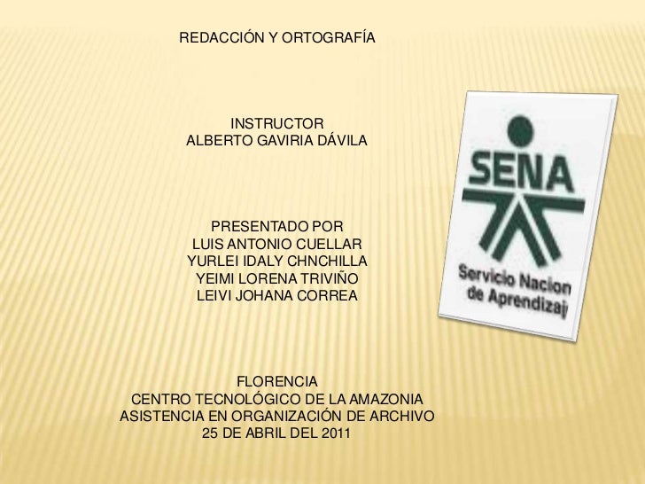 Buena redacción y ortografía Buena redacción y ortografía