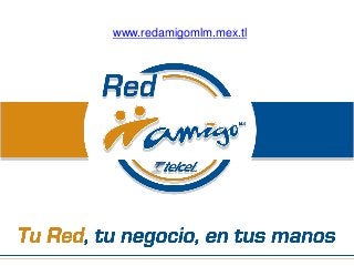 www.redamigomlm.mex.tl
 