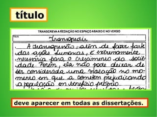 deve aparecer em todas as dissertações.
títulotítulo
 