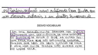 DESVIO VOCABULAR
 