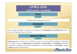 Proposta de manifesto, UFMG-2006