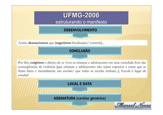 Proposta de manifesto, UFMG-2006