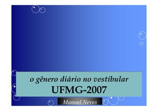 Diário no vestibular UFMG-2005