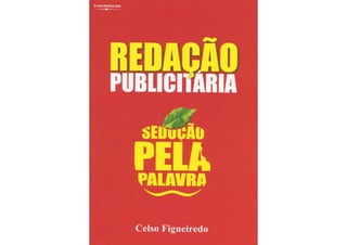 Redação publicitária - sedução pela palavra