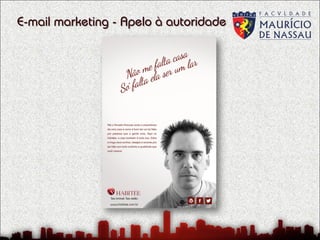 E-mail marketing - Apelo à autoridade

 