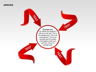 ARROWS
TEXT
TEXT
TEXT
TEXT
Example text.
Go ahead and replace it
with your own text. This is
an example text. This is an
example text. This is an
example text Go ahead
and replace it with your
own text. This is an
example text.
 