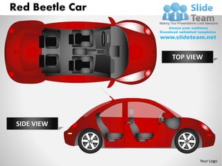 Red Beetle Car



                 TOP VIEW




 SIDE VIEW



                        Your Logo
 