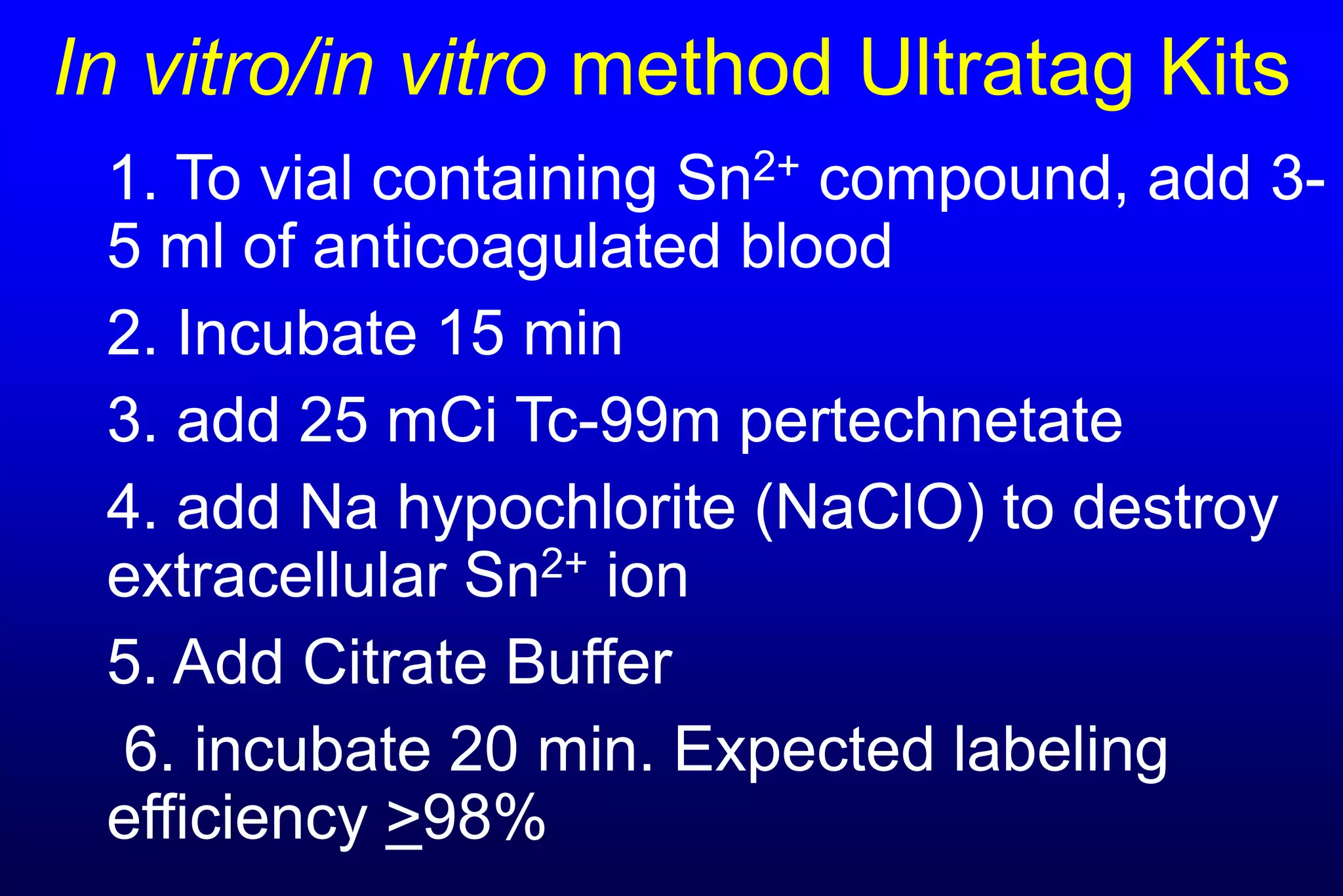Ultra Tag Tm Rbc Injectios Red blood celllabeling (1) | PPTX