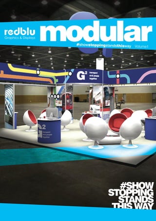 modular#showstoppingstandsthisway Volume1
#SHOW
STOPPING
STANDS
THISWAY
 