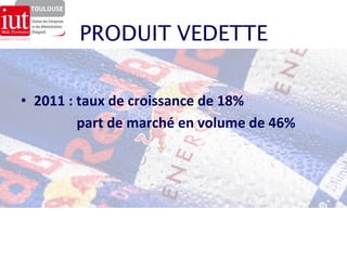 PRODUIT VEDETTE 
• 2011 
: 
taux 
de 
croissance 
de 
18% 
part 
de 
marché 
en 
volume 
de 
46% 
 