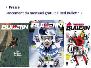 • Presse 
Lancement 
du 
mensuel 
gratuit 
« 
Red 
Bulle8n 
» 
 