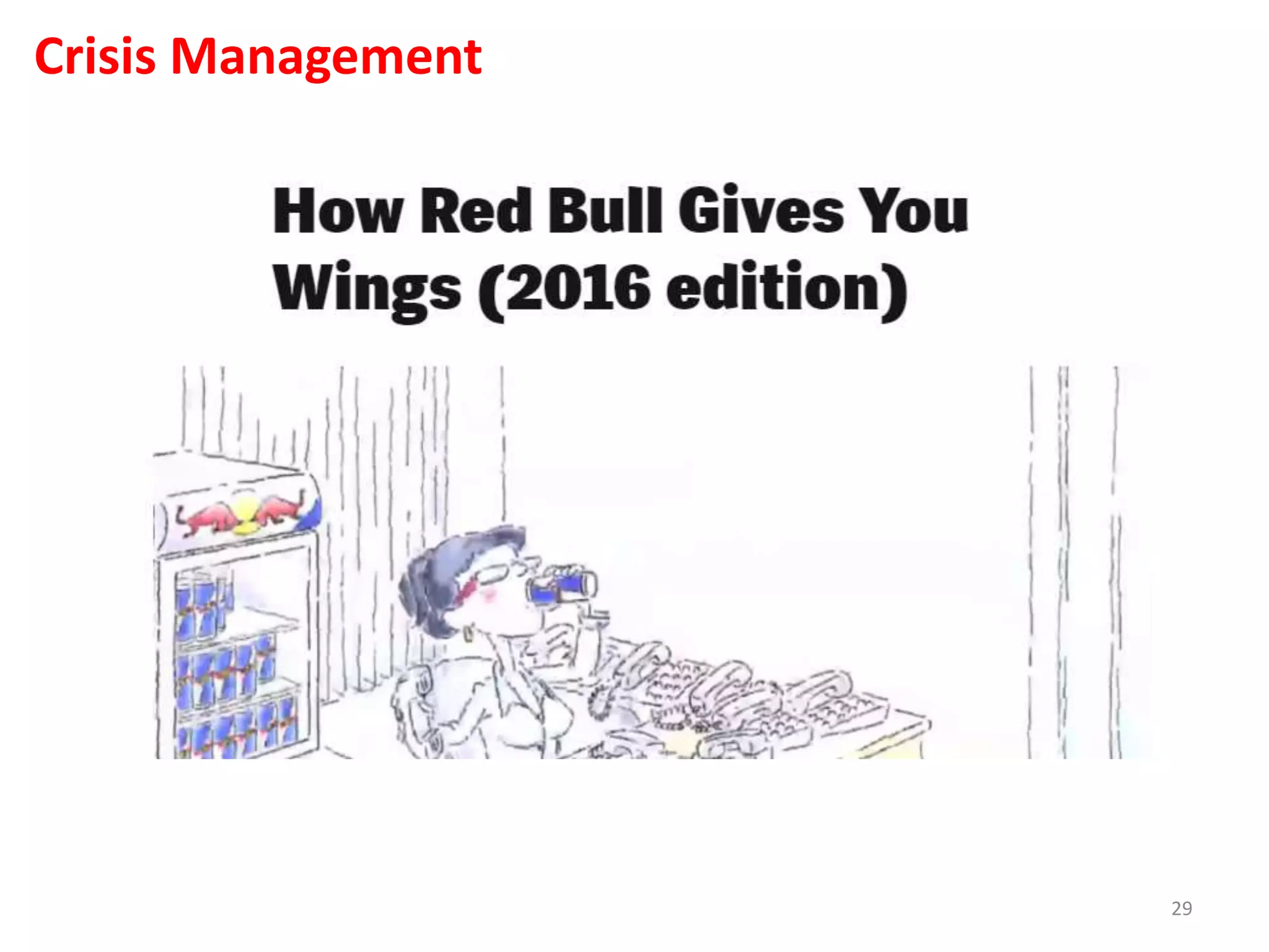 Crisis Management
29
 