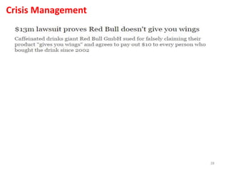 Crisis Management
28
 