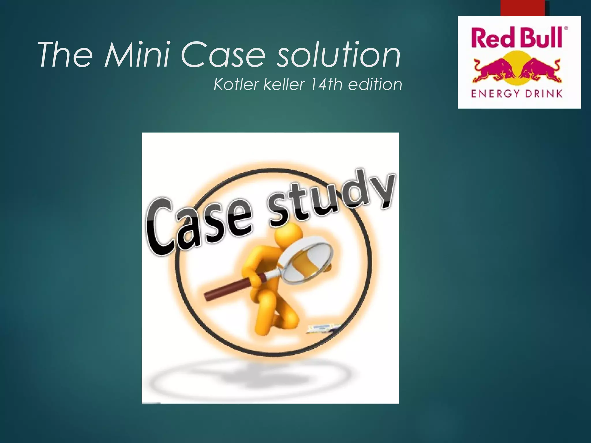 The Mini Case solution
Kotler keller 14th edition
 