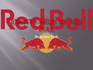 Events Held By Red Bull By James Park 
