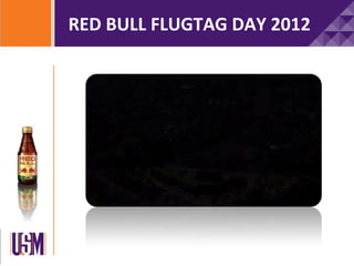 RED BULL FLUGTAG DAY 2012
 