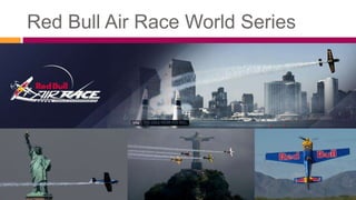 Red Bull Air Race World Series
 