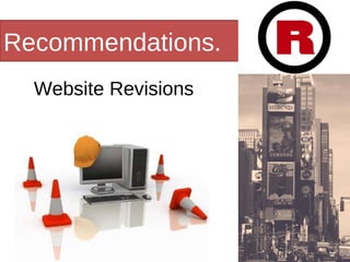Recommendations. Website Revisions 