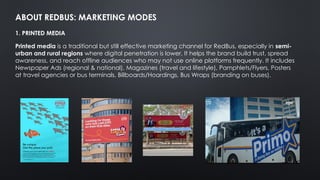 Redbus Tagline Redbus it's the presentation about red bus in marketing research | PPTX