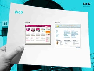 Web

      Telia.se   Eniro.se
 
