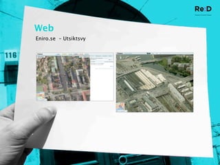 Web
Eniro.se – Utsiktsvy
 