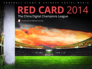 Mailman Red Card 2014 China Digital Champions League