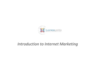 Introduction to Internet Marketing 