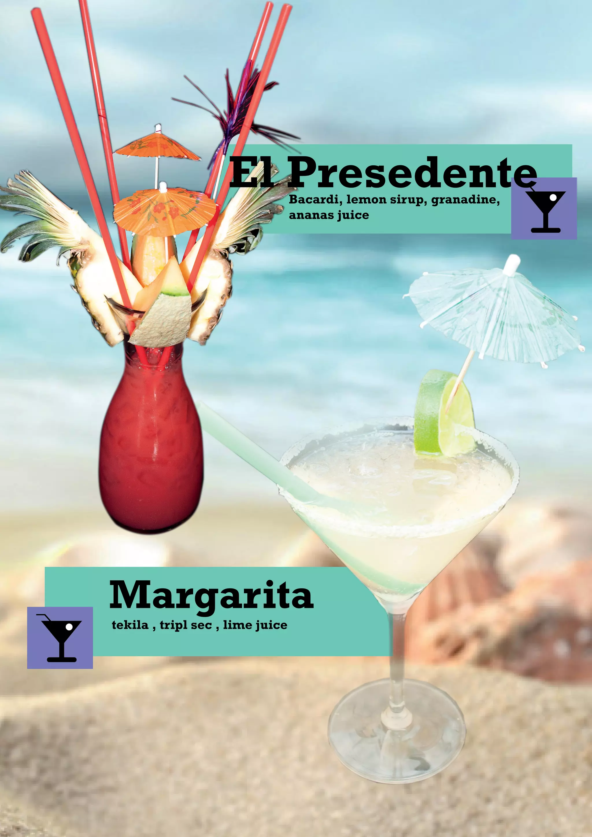Margarita
tekila , tripl sec , lime juice
Bacardi, lemon sirup, granadine,
ananas juice
El Presedente
 