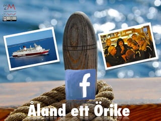 Åland ett Örike
 