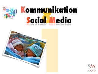 &
Kommunikation




  1
 Social Media
 