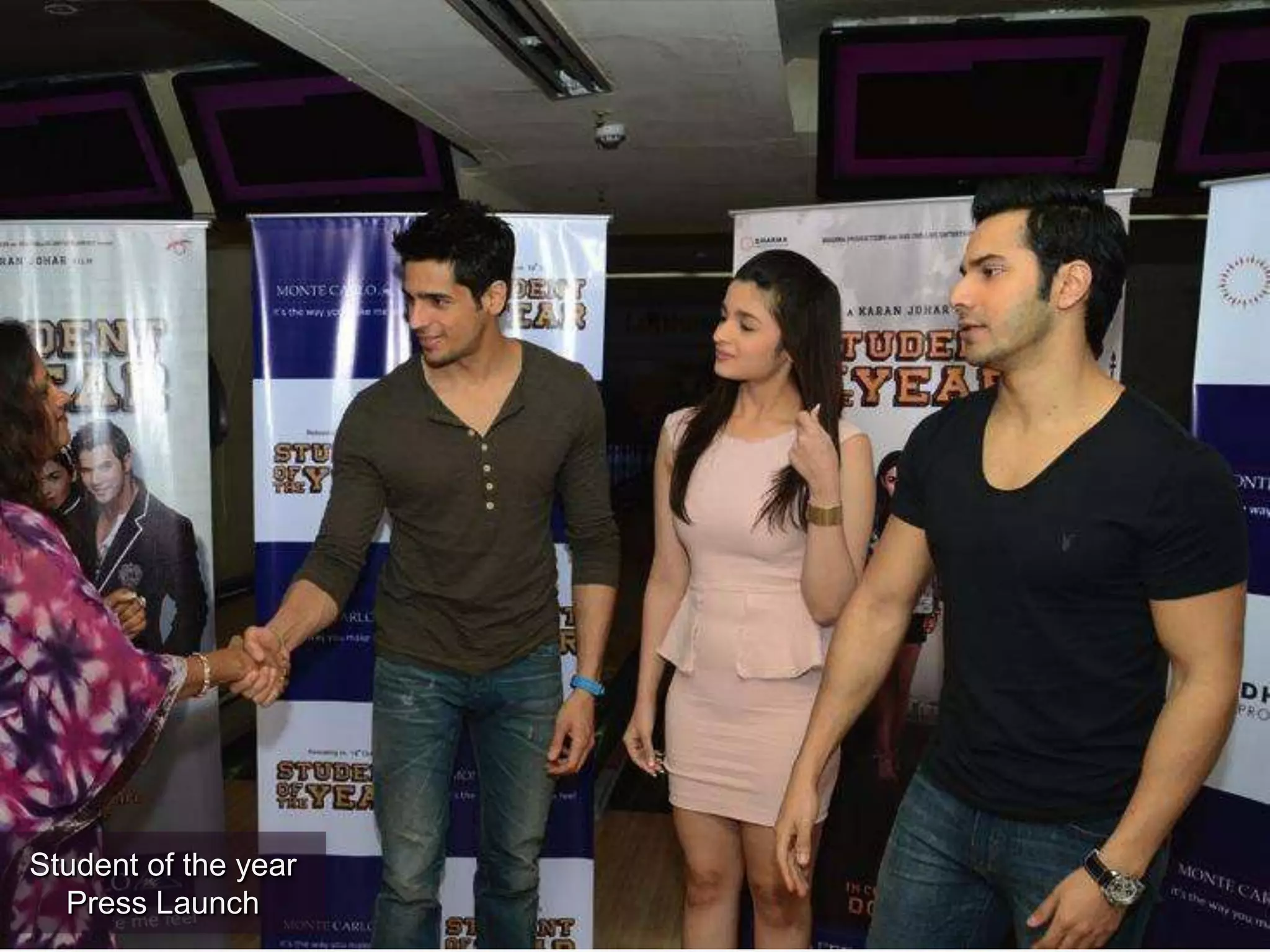 Student of the year
Press Launch
 