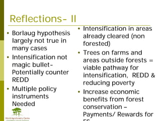 Redd+ & agricultural  drivers of deforestation