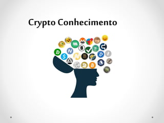 Crypto Conhecimento
 