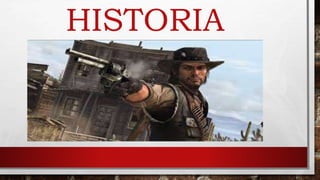 HISTORIA
 