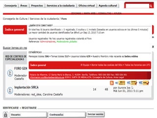 Foro
Habría que destacar la existencia
 de un foro interno:
 
