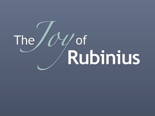 Joy of
The
      Rubinius
 